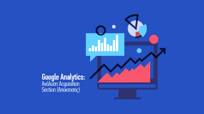 google analytics acquisition section